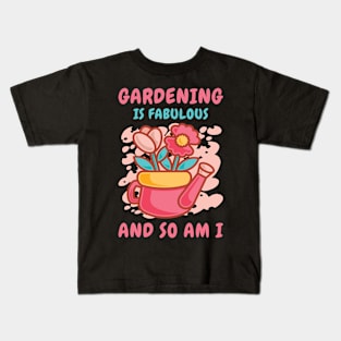 Fabulous Gardening Florist Botany Planting Flowers Kids T-Shirt